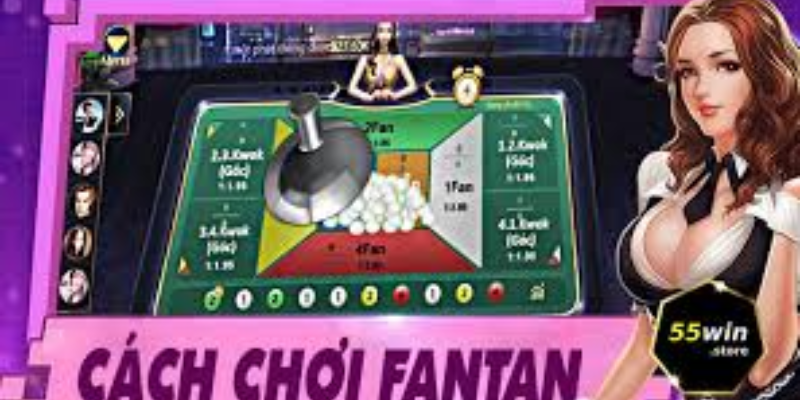 Cách Chơi Fan Tan Hiệu Quả